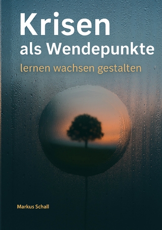 Krisen als Wendepunkte