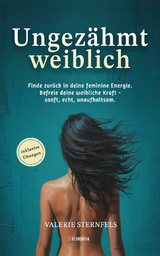 Ungez&auml;hmt weiblich