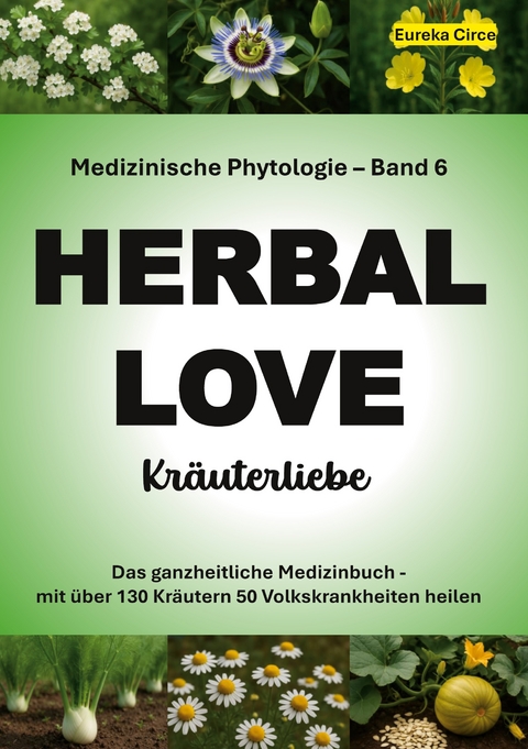 Kr&auml;uterliebe 6 (HERBAL LOVE) - 