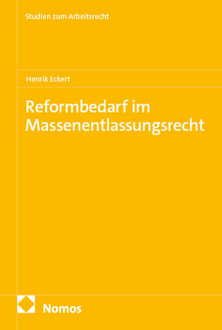 Reformbedarf im Massenentlassungsrecht