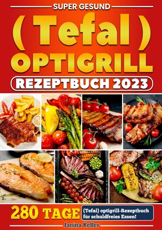Supеr gеsund (Tеfal) оptigrill Rеzеptbuch