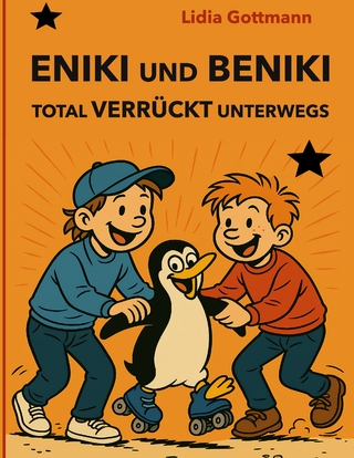 Eniki und Beniki. Total verrückt unterwegs