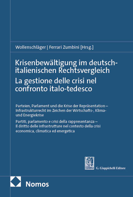 Krisenbewältigung im deutsch-italienischen Rechtsvergleich | La gestione delle crisi nel confronto italo-tedesco - 