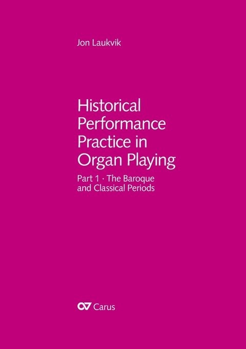 Historical Performance Practice in Organ Playing (without music book) - Jon Laukvik