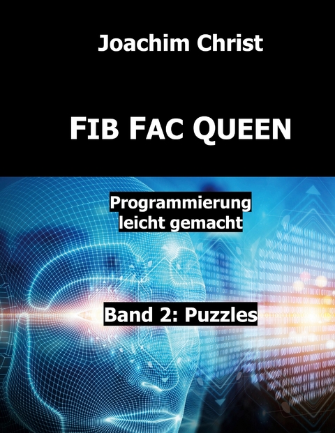 Fib Fac Queen - Puzzles - Joachim Christ