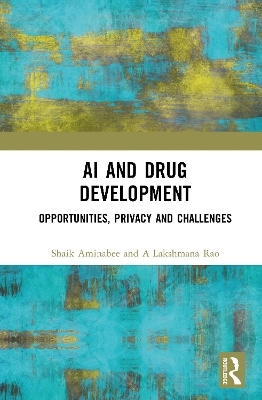 AI and Drug Development - Shaik Aminabee, Atmakuri Lakshmana Rao