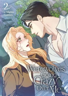Werewolves Going Crazy Over Me Vol. 2 -  Manta Comics