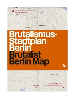 Brutalist Berlin Map - Felix Torkar