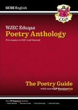New GCSE English WJEC Eduqas Anthology Poetry Guide with CGP RevisionHub (for exams from 2027) - CGP Books; CGP Books