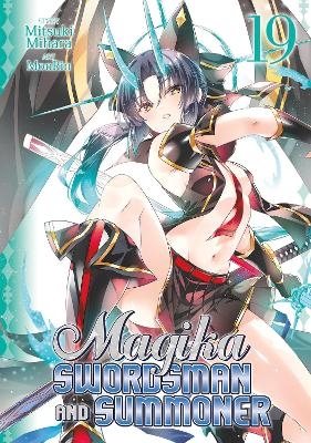 Magika Swordsman and Summoner Vol. 19 - Mitsuki Mihara
