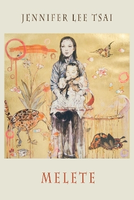 Melete - Jennifer Lee Tsai