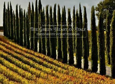 The Green Heart of Italy - Frank Van Riper, Judith Goodman