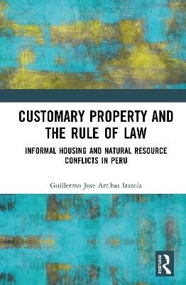Customary Property and the Rule of Law