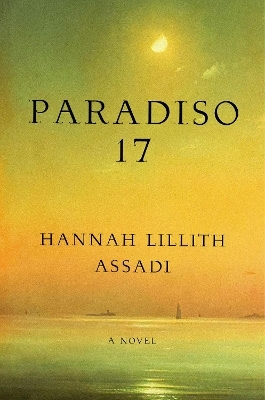 Paradiso 17 - Hannah Lillith Assadi