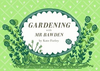 Gardening with Mr Bawden