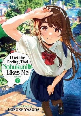 I Get the Feeling That Nobukuni-san Likes Me Vol. 7 - Kosuke Yasuda