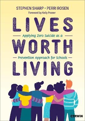 Lives Worth Living - Stephen Sharp, Perri Rosen