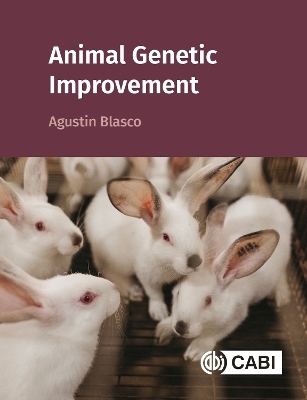 Animal Genetic Improvement - Agustin Blasco