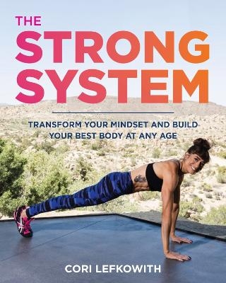 The STRONG System - Cori Lefkowith