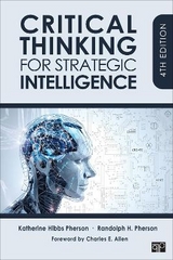 Critical Thinking for Strategic Intelligence - Pherson, Katherine H.; Pherson, Randolph H.