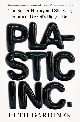 Plastic Inc. - Beth Gardiner