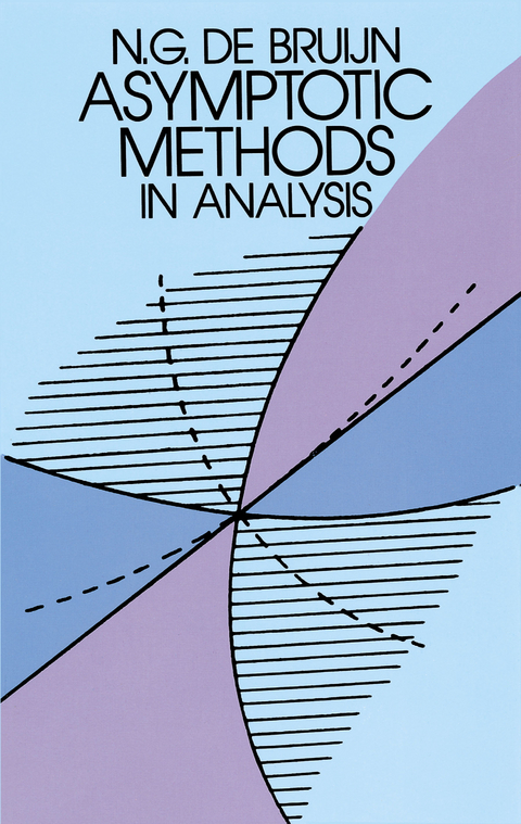 Asymptotic Methods in Analysis -  N. G. De Bruijn