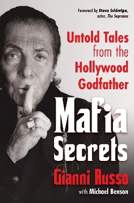 Mafia Secrets - Gianni Russo, Michael Benson