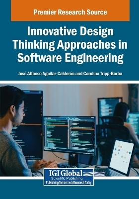 Innovative Design Thinking Approaches in Software Engineering