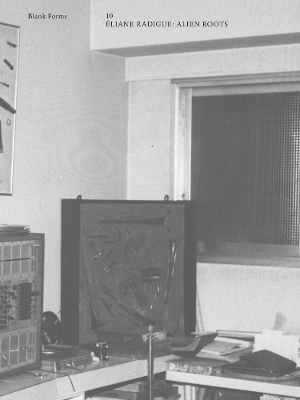 Alien Roots: &Eacute;liane Radigue - Radigue Eliane