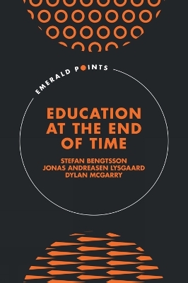 Education at the End of Time