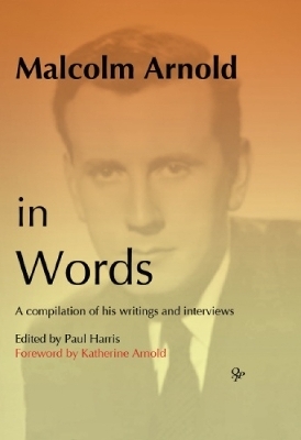 Malcolm Arnold in Words