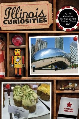 Illinois Curiosities - Richard Moreno