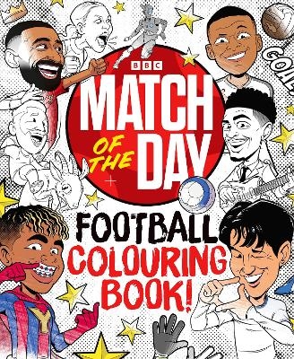 The Match of the Day Football Colouring Book -  Match of the Day Magazine