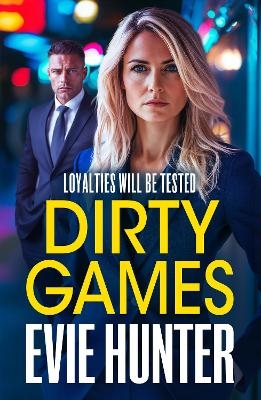 Dirty Games - Evie Hunter