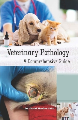 Veterinary Pathology: A Comprehensive Guide