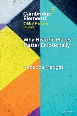Why Historic Places Matter Emotionally