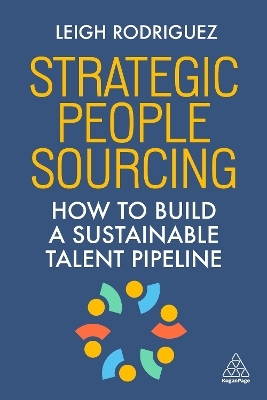Strategic People Sourcing - Leigh Rodriguez
