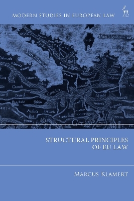 Structural Principles of EU Law - Dr Marcus Klamert