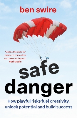 Safe Danger