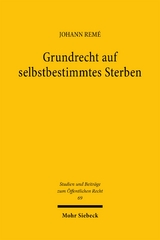 Grundrecht auf selbstbestimmtes Sterben - Johann Rem&eacute;