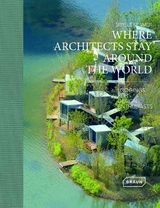 Where Architects Stay Around the World - Kramer Sibylle