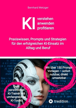 KI verstehen, anwenden, profitieren