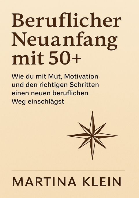 Beruflicher Neuanfang mit 50+ - Martina Klein