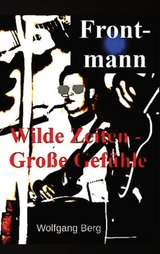 Frontmann - Wolfgang Berg