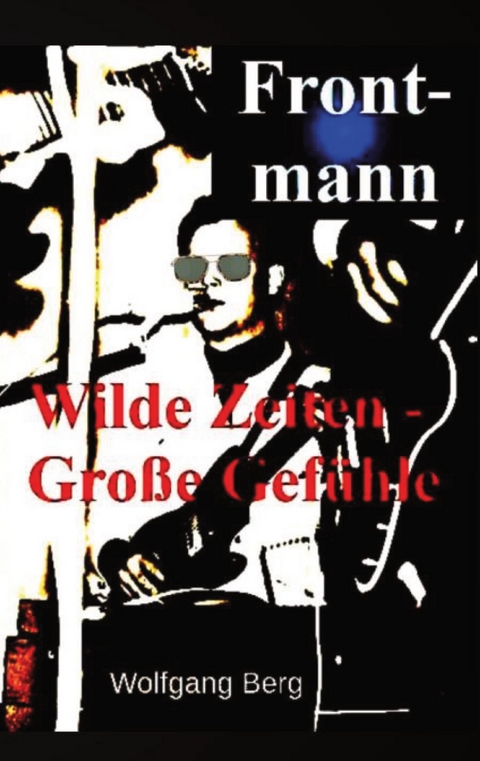 Frontmann - Wolfgang Berg