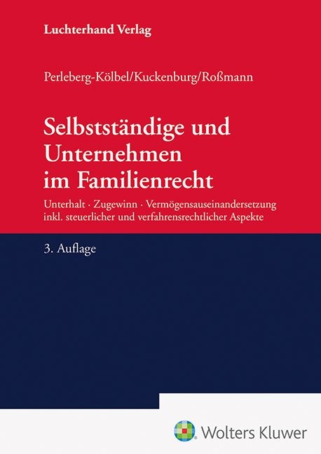 Selbstst&auml;ndige und Unternehmen im Familienrecht - 