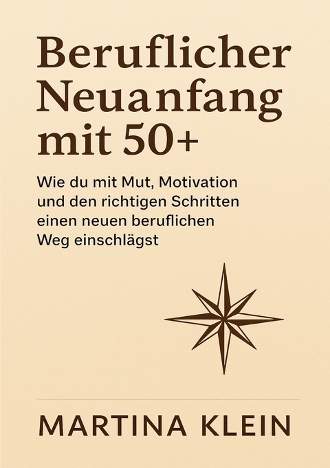 Beruflicher Neuanfang mit 50+ - Martina Klein
