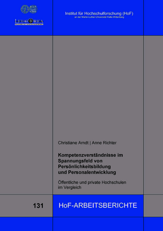 Kompetenzverständnisse im Spannungsfeld von Persönlichkeitsbildung und Personalentwicklung