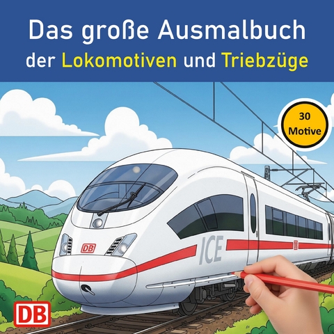 Das gro&szlig;e Ausmalbuch der Lokomotiven und Triebz&uuml;ge - Florian Schaller