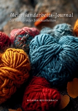 Mein Handarbeits-Journal - Ricarda Breidenbach